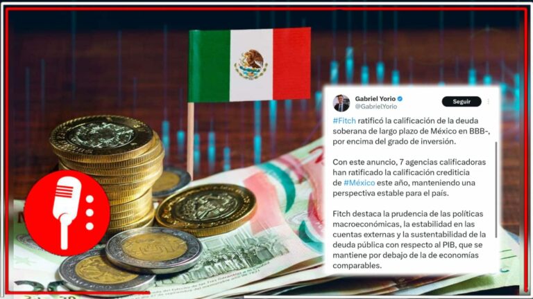 Esto no le gustará a la derecha: Fitch ratifica la calificación de la deuda soberana de largo plazo de México en BBB- gracias a la prudencia económica de la 4T