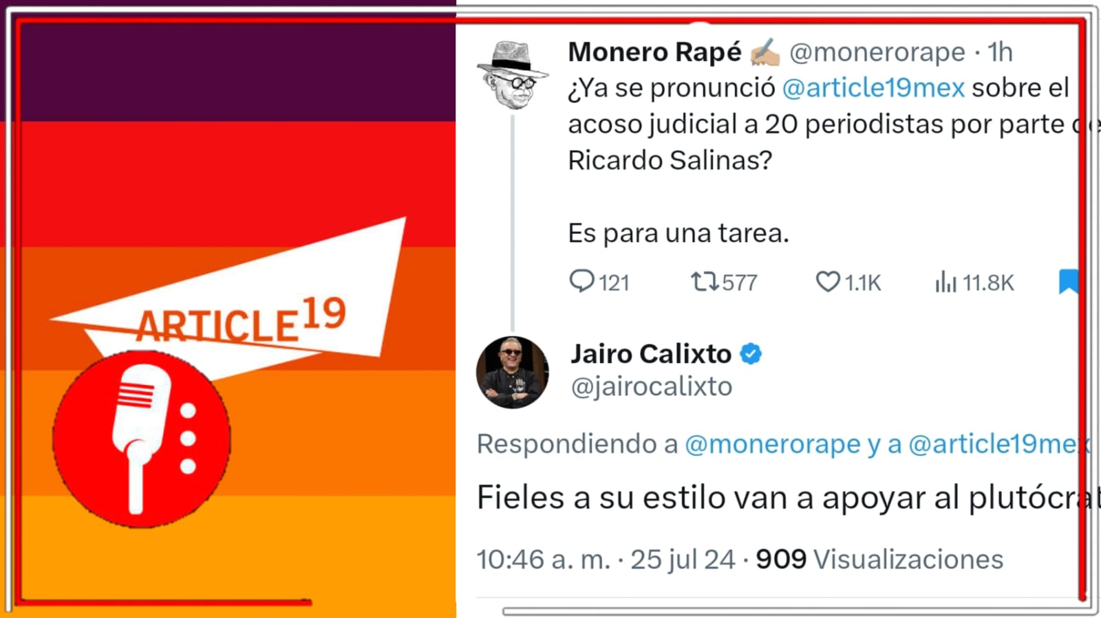 Fieles a su estilo van a apoyar al plutócrata: Periodistas cuestionan por qué la ONG conservadora, Article 19 MX, no se ha pronunciado en contra del ataque de Salinas Pliego contra comunicadores independientes