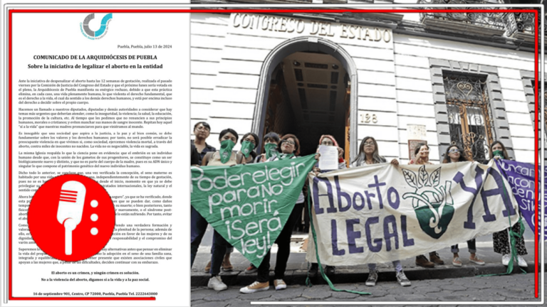 La Arquidiócesis de Puebla va en contra del derecho a decidir: Impulsan a legisladores a rechazar la inciativa de la despenalización del aborto