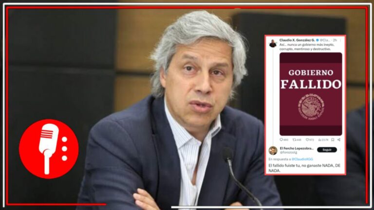 Claudio X. González acusa un gobierno “fallido” de la 4T, pero en redes le recuerdan que él &#8220;es la viva imagen del fracaso&#8221;,  que ni con sus millones y los medios de su lado pudo contra el pueblo mexicano