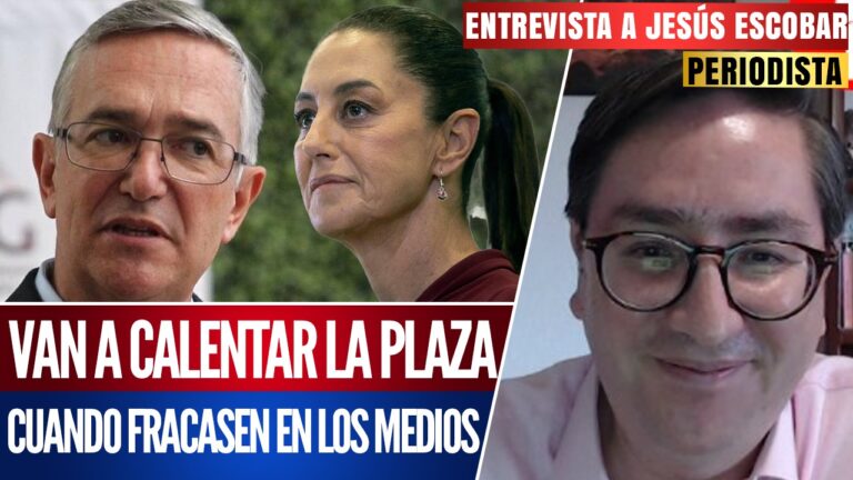 #Entrevista | Van a calentar la plaza, cuando fracasen en los medios: Jesús Escobar señaló que la derecha empresarial pretende desestabilizar al país para afectar al gobierno de Claudia Sheinbaum, ya que no le conviene el Plan C.