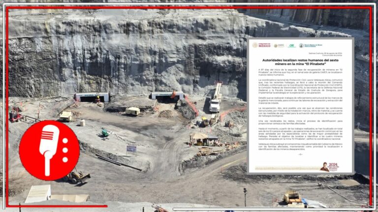 Avanzan los trabajos de rescate: La CNPC informó que las autoridades localizaron restos humanos de otro minero de “El Pinabete”, Coahuila; con las labores de búsqueda ya suman seis los cuerpos recuperados