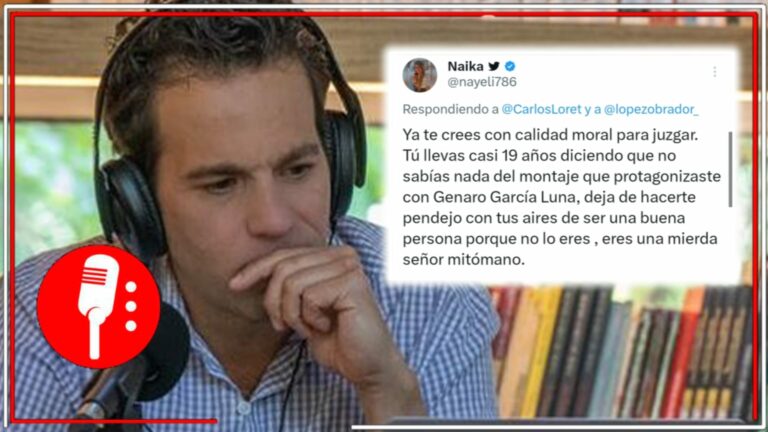 Loret de Mola acusa, sin evidencia, que AMLO sabía sobre la detención de &#8220;El Mayo&#8221; con antelación; el pueblo le responde a &#8220;lord montajes&#8221; y le exigen que mejor explique su relación con García Luna y demás secuaces de Calderón