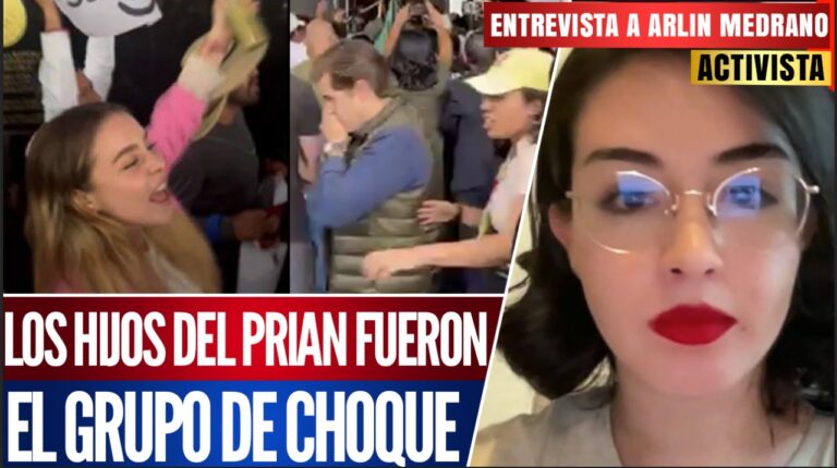 #Entrevista | Arlín Medrano revela la realidad de los porros derechistas: &#8220;Nepobabies&#8221; prianistas, hijos de Carolina Viggiano y otros opositores, fueron responsables de las revueltas que interrumpieron la discusión de la Reforma Judicial en el Senado