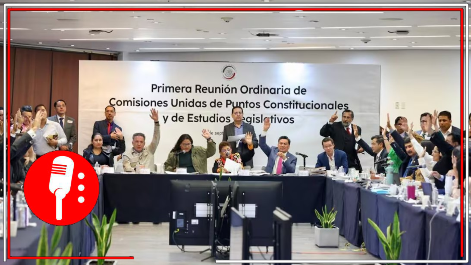 Las Comisiones Unidas de Puntos Constitucionales y Estudios Legislativos aprueban en lo general y en lo particular el dictamen de la Reforma al Poder Judicial