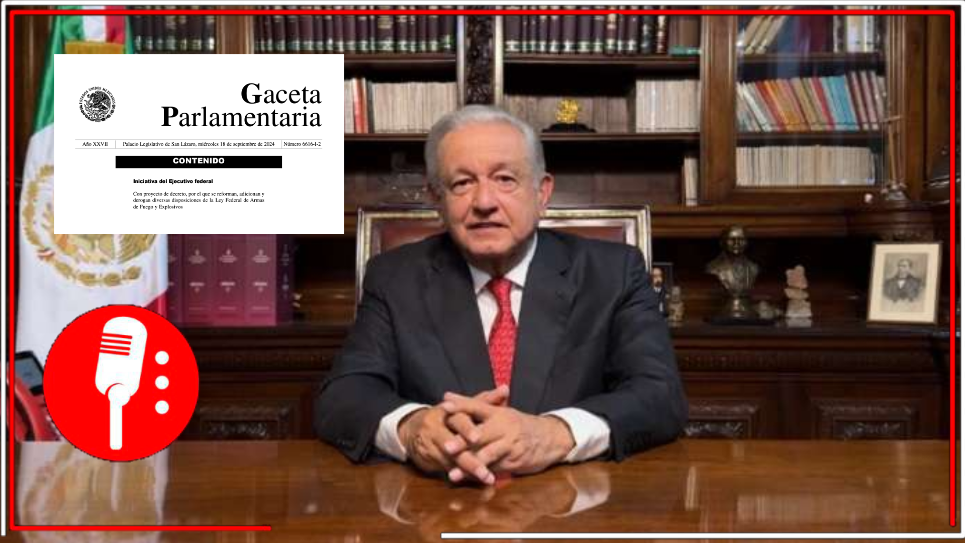 López Obrador envía dos reformas al Congreso para ampliar el control de armas y financiamiento a proyectos militares con turismo extranjero
