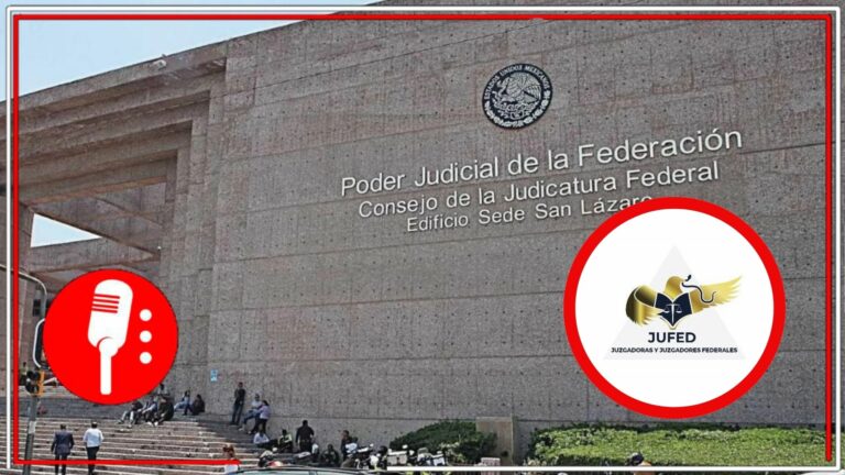 La JUFED rechaza la decisión de la presidenta Claudia Sheinbaum de no eliminar la Reforma Judicial