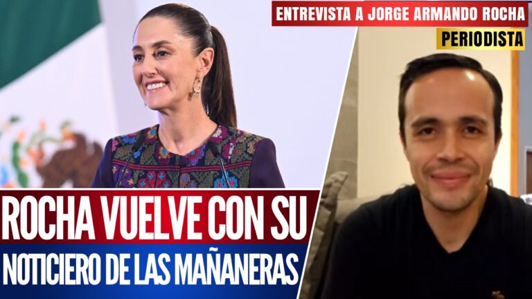 Entrevista | Jorge Armando Rocha asegura que con el regreso al análisis de las mañaneras con Los Reporteros Mx podrá hacer un “periodismo con mucha libertad”