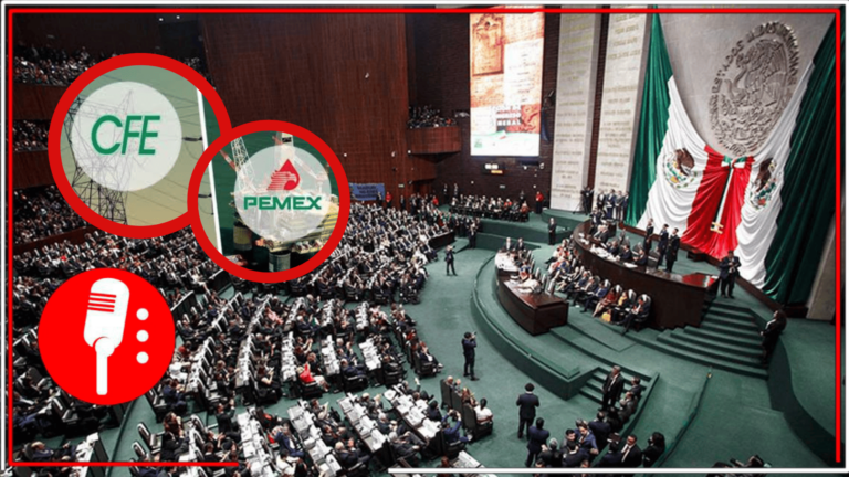 La Cámara de Diputados aprueba reformas que consolidan a Pemex y CFE como empresas públicas y refuerza la soberanía energética