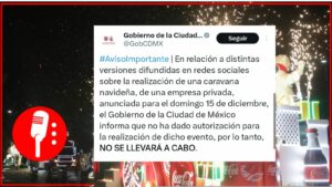 No se llevará a cabo la “Caravana Navideña Coca Cola”, advierte Gobierno de la CDMX