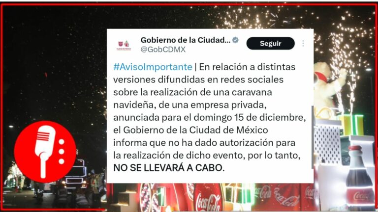 No se llevará a cabo la “Caravana Navideña Coca Cola”, advierte Gobierno de la CDMX