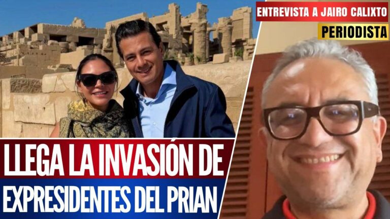 #Entrevista I Llega la invasión de expresidentes del PRIAN: Peña Nieto desenterró a Ernesto Zedillo de las pirámides de Egipto