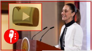 Presienta Sheinbaum muy cerca de conseguir el botón dorado en YouTube