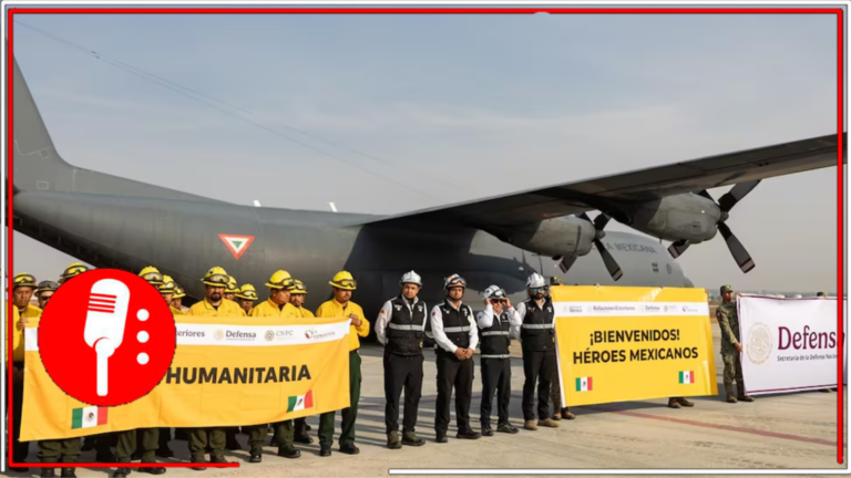 Delegación mexicana regresa tras combatir incendios forestales en California, destacando la voluntad solidaria de México