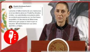 Claudia Sheinbaum lamenta fallecimiento de seis mexicanos en accidente aéreo en Filadelfia y ordena apoyo consular