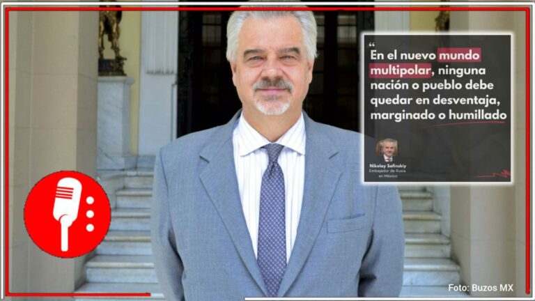 Embajador de Rusia en México: ninguna nación o pueblo debe quedar en desventaja