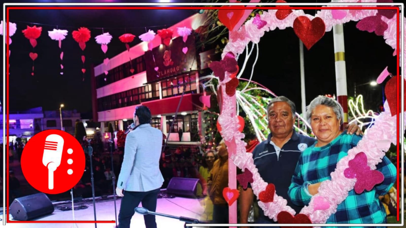 Tláhuac celebra el Día del Amor y la Amistad con el Gran Festival “Bésame mucho. Bésame siempre”