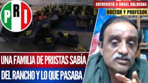 Entrevista | El doctor Ángel Balderas afirma que la familia de alcaldes priistas conocía la ubicación del rancho donde se encontraron los zapatos