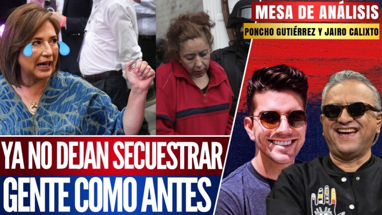 Mesa de Análisis | ¡Qué lástima! Ya no dejan secuestrar como antes, Xochitl llora por su hermana, solo porque ella se dedicaba a secuestrar personas, afirman Poncho Gutiérrez y Jairo Calixto.