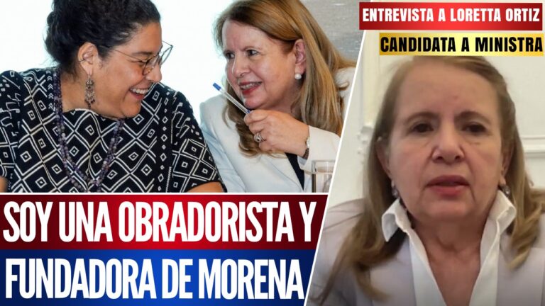 Entrevista | Soy obradorista y fundadora de Morena. Quiero disculparme con Lenia Batres: Loretta Ortiz se identifica con la izquierda.
