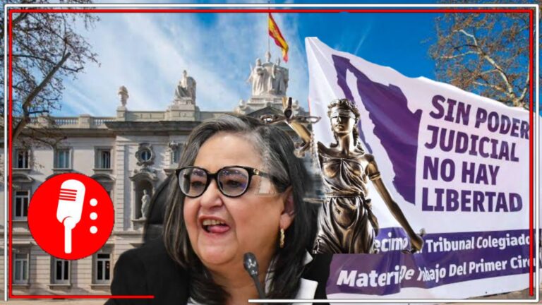 La contradicción de Norma Piña: La Independencia Judicial se defiende en México, no desde España