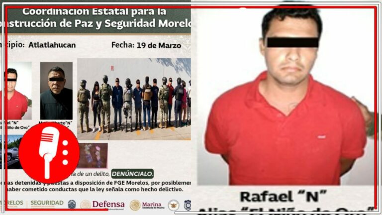 Operativo de fuerzas federales y locales logra la detención de “el niño de oro” segundo al mando del CJNG en Morelos