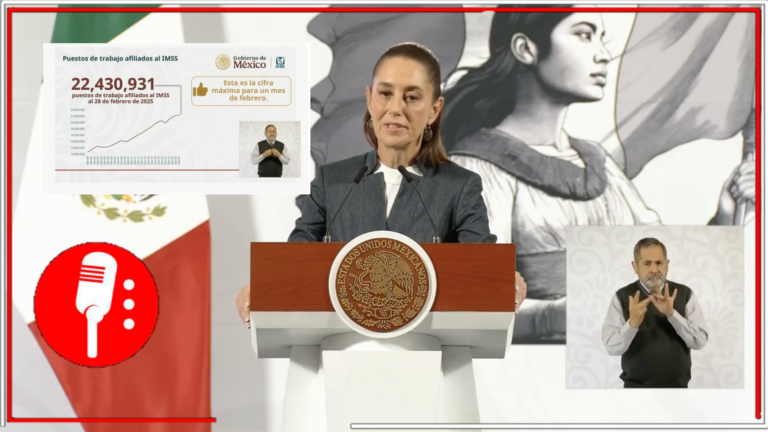 Zoé Robledo y Claudia Sheinbaum destacan cifra histórica de empleos de más de 22 millones de puestos de trabajo registrados