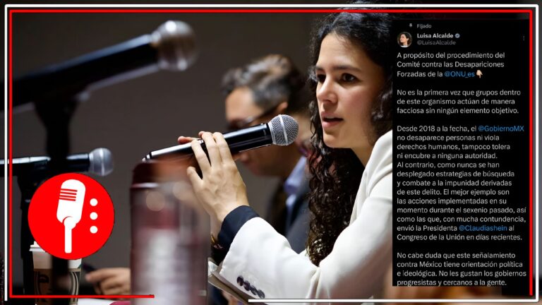 Luisa Alcalde defiende al gobierno de México frente a señalamientos del Comité de la ONU sobre desapariciones forzadas
