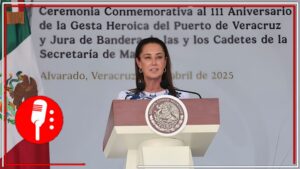 La Presidenta Sheinbaum celebra la grandeza de México en el 111 aniversario de la Gesta Heroica de Veracruz