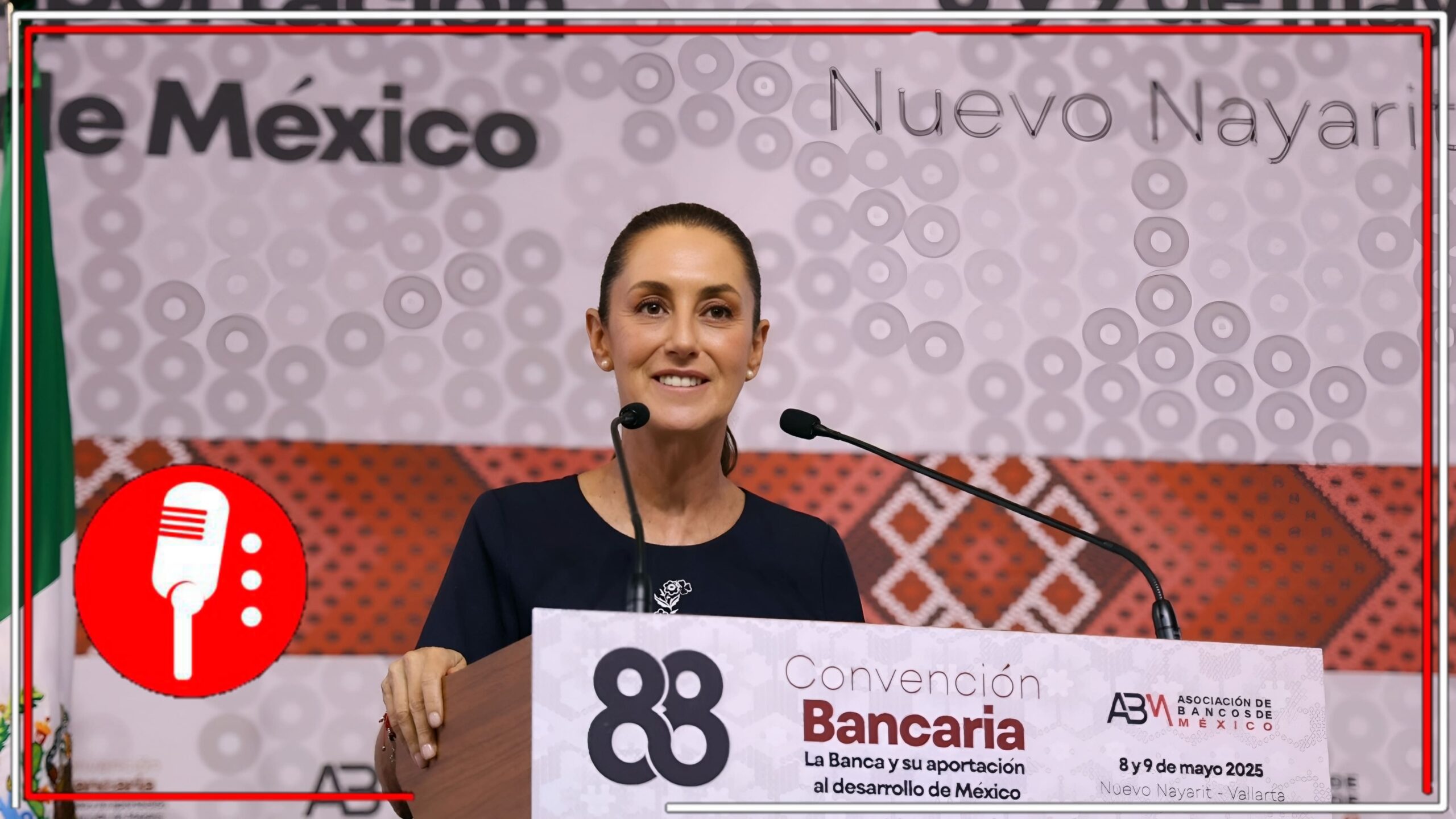 Sheinbaum Resalta la Fortaleza Económica de México en la 88ª Convención Bancaria