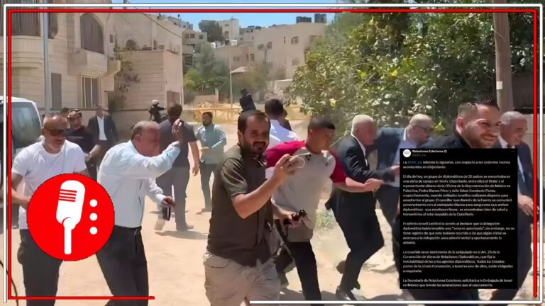 SRE condena disparos de soldados Israelíes contra diplomáticos en Cisjordania