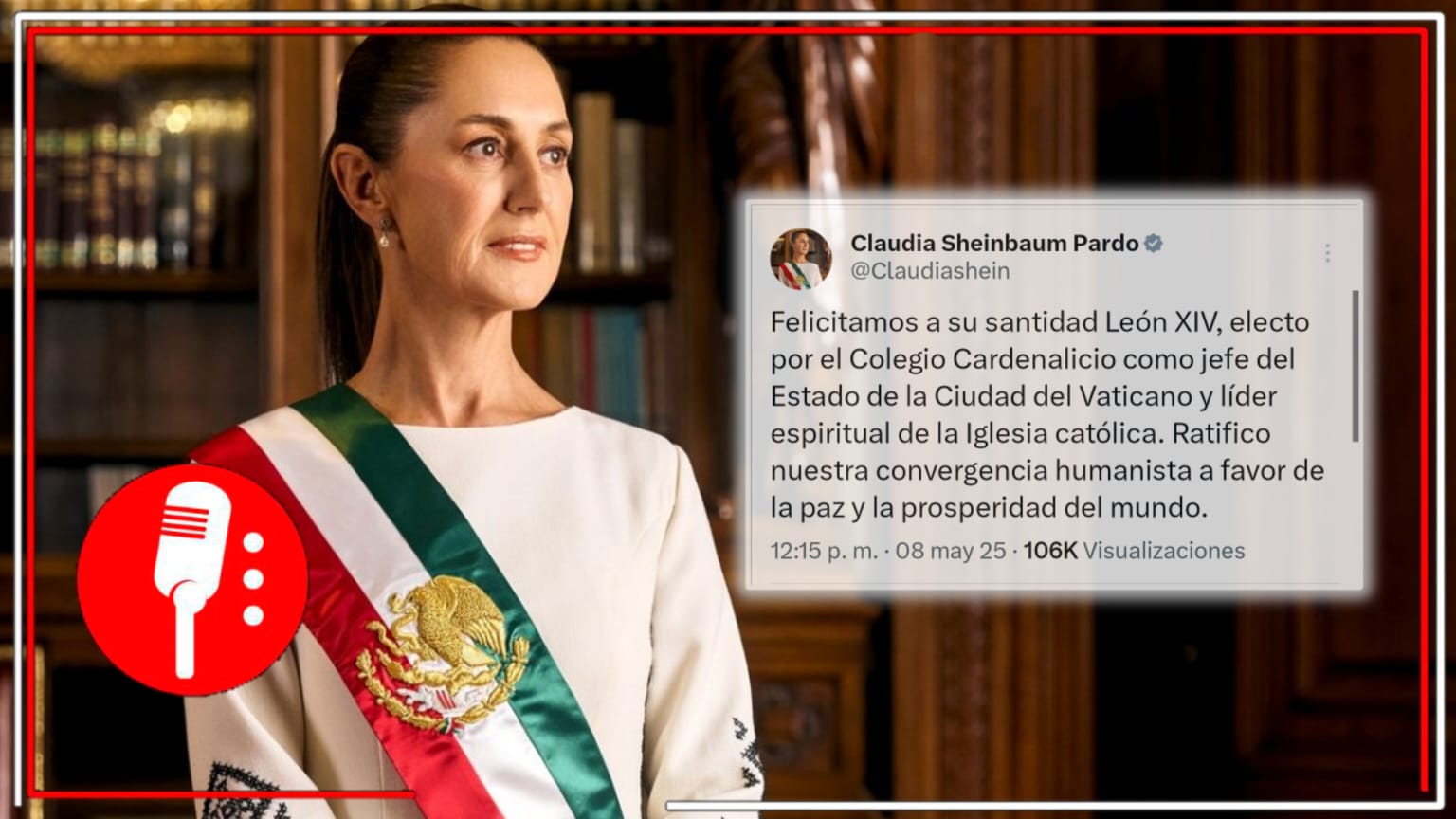 Presidenta Sheinbaum felicita al papa León XIV y reafirma compromiso de México con la paz global
