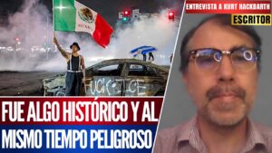 Entrevista | Kurt Hackbarth indica que el gobierno de Trump se encuentra en jaque por las protestas mexicanas