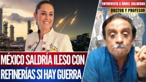Entrevista | Con el estallido de la guerra, México se resguardó utilizando sus refinerías y su petróleo: Ángel Balderas