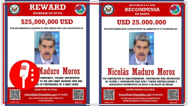La DEA ofrece 25 millones por Nicolás Maduro, acusado de narcoterrorismo y liderazgo del Cártel de los Soles