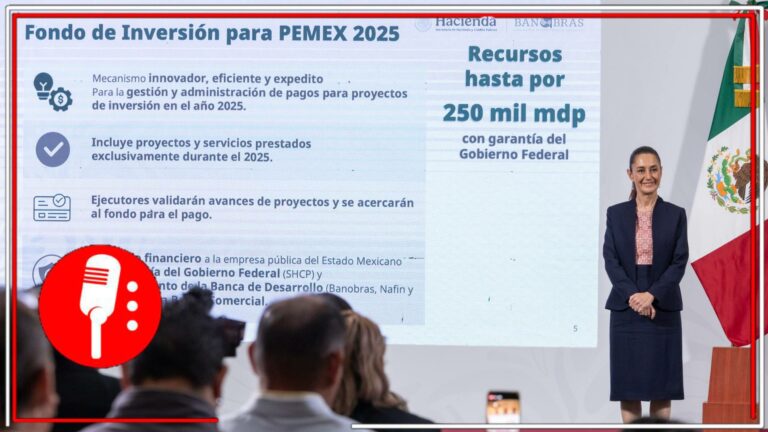 Gobierno de México lanza estrategia para rescatar a Pemex y garantizar su viabilidad sin apoyo fiscal en 2027