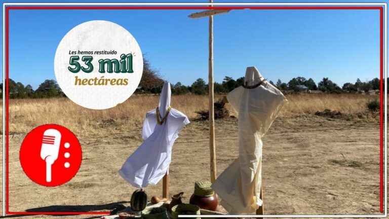 Gobiernos de la 4T restituyen más de 53 mil hectáreas a pueblos originarios