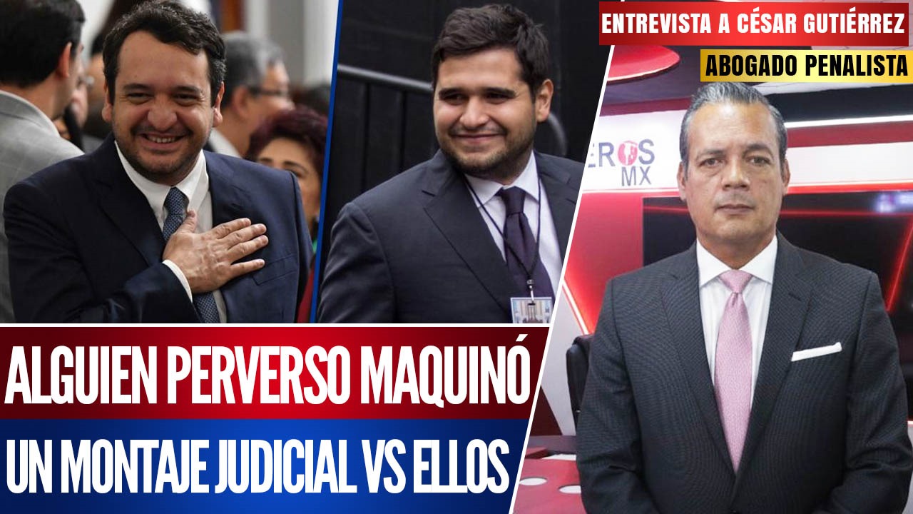 Entrevista |  El abogado César Gutiérrez explica que alguien perverso maquinó el falso amparo a los hijos de AMLO