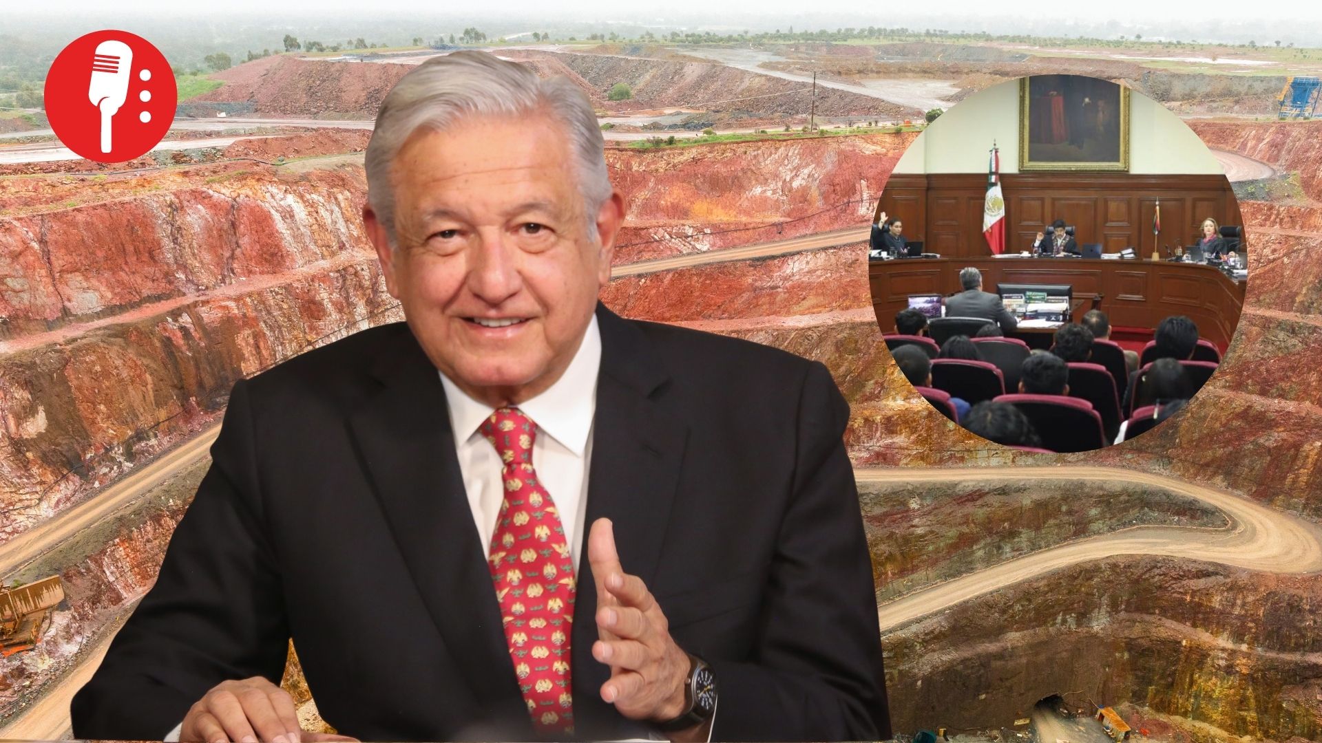 SCJN avala Ley Minera de AMLO y refuerza rectoría del Estado sobre recursos estratégicos