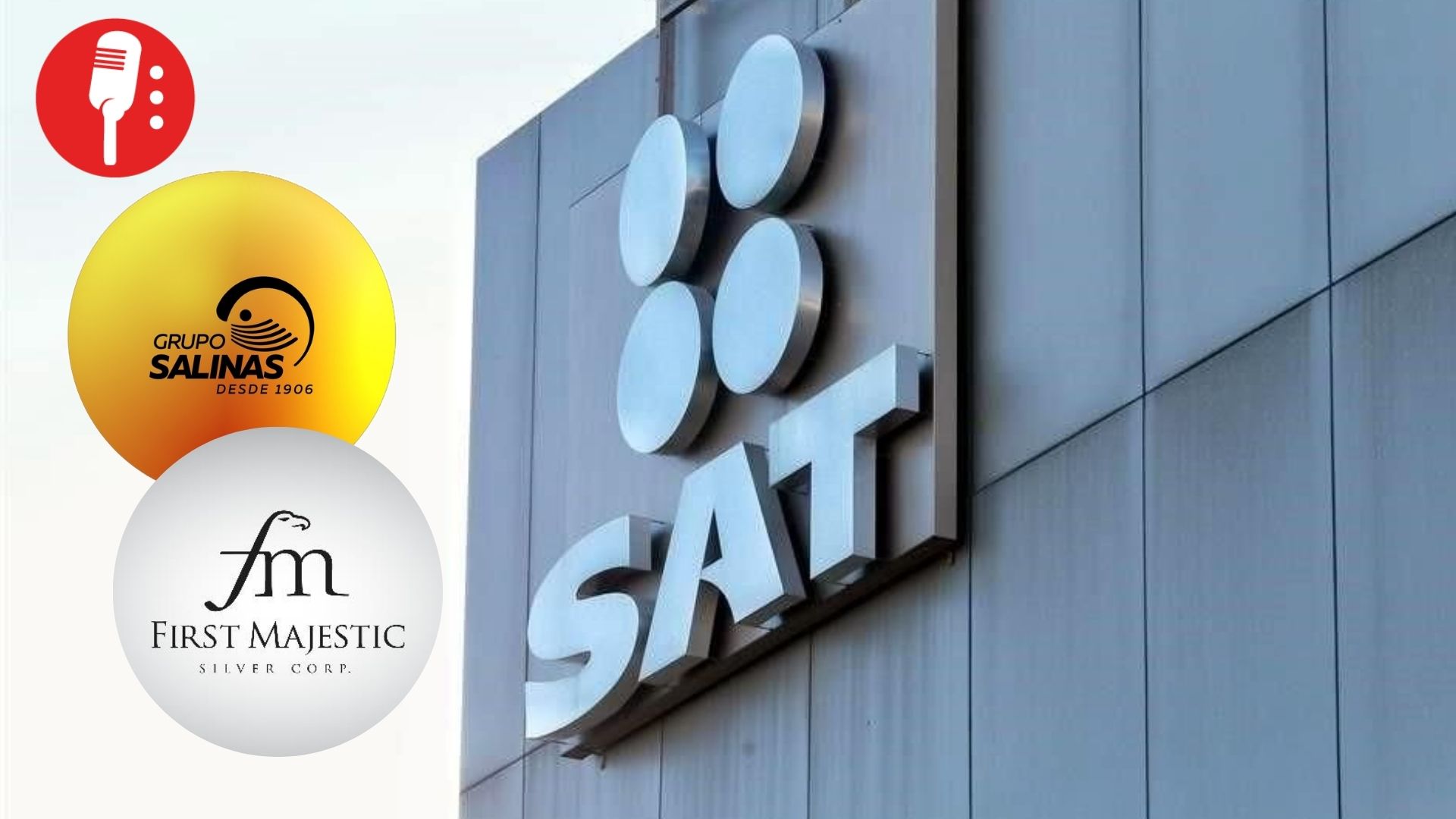 Grandes corporativos deben más de un billón de pesos al SAT: Grupo Salinas y First Majestic Silver los principales