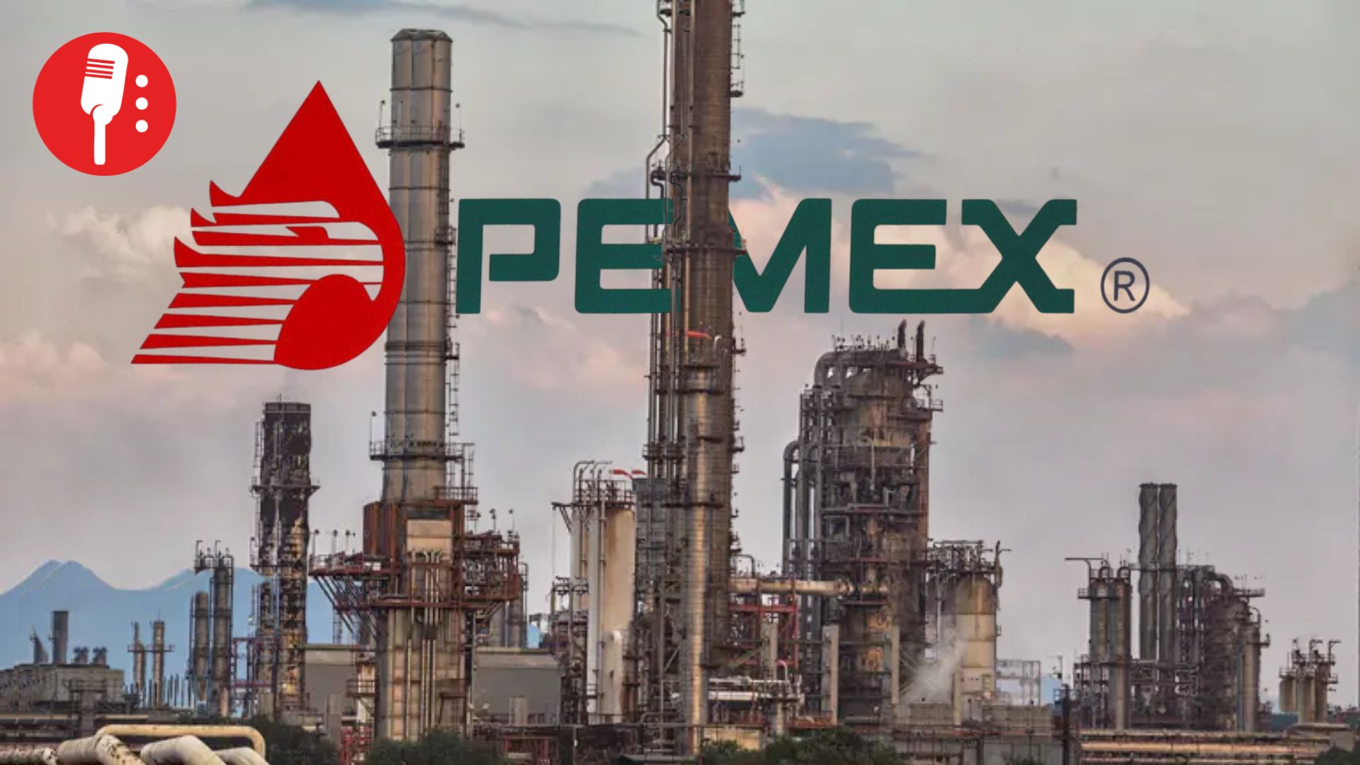 Pemex reduce importaciones y golpea a refinerías de EUA con mayor producción de gasolinas