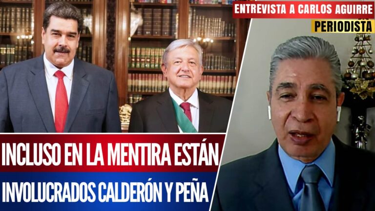 Entrevista | El Cártel de los Soles nunca existió; buscan vincular a AMLO con Maduro: Carlos Aguirre