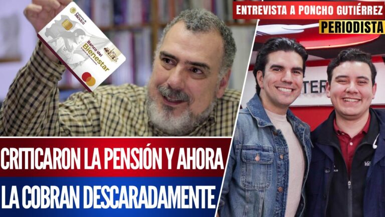 Entrevista | Poncho Gutiérrez exhibe a fachos cobrando su pensión del Bienestar