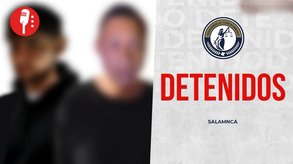 Arrestan a dos presuntos integrantes del cártel Santa Rosa de Lima en Salamanca