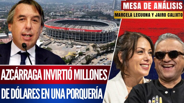 Mesa de Análisis | Un mega fraude el Estadio de Televisa;no esta para un mundial: Jairo y Marcela