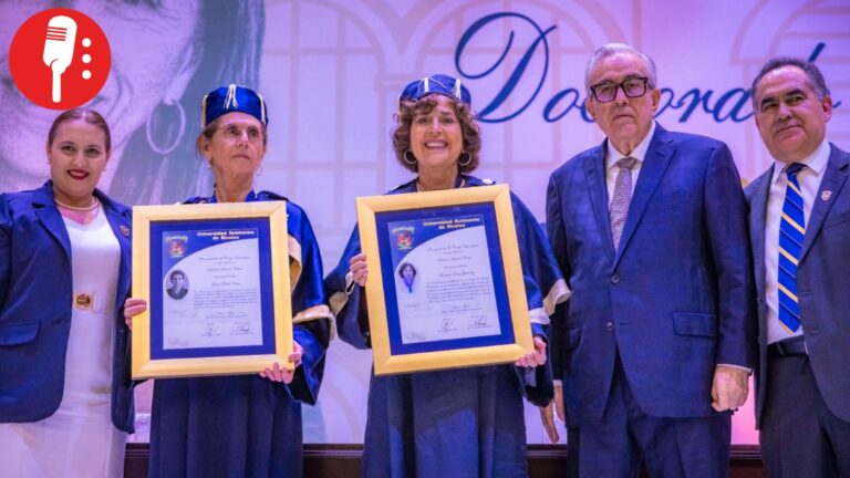 Universidad de Sinaloa reconoce a Annie Pardo y Rosaura Ruiz con Doctorado Honoris Causa