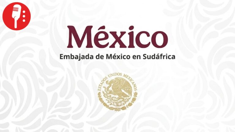 Embajada de México en Sudáfrica emite comunicado sobre dos connacionales detenidos
