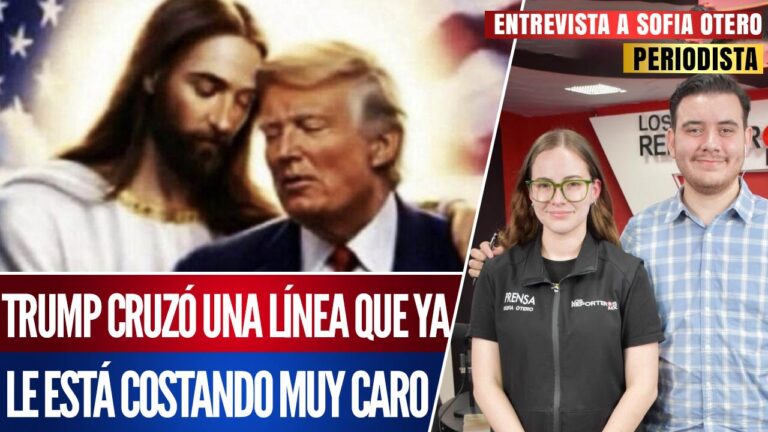 Entrevista | Trump se dio un balazo en el pie con las imágenes de Jesús: Sofía Otero