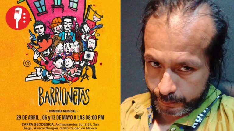 TRIAGE: “Barrionetas”, llega a la Carpa Geodésica