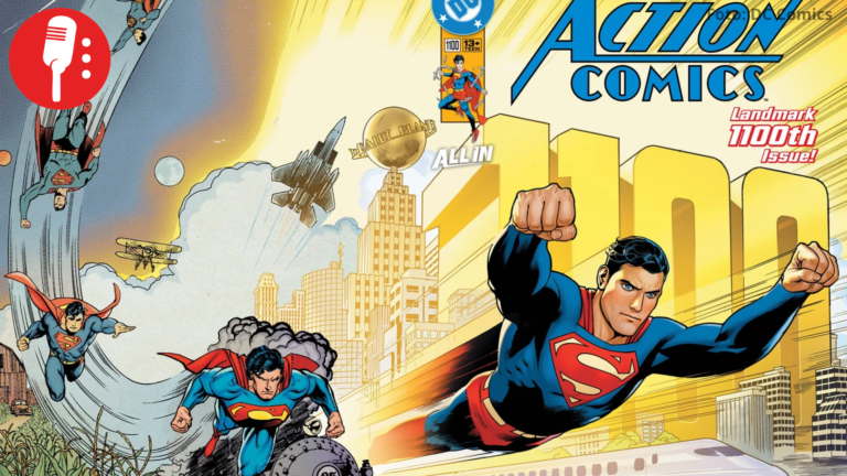 ‘Action Comics’ #1100: 1100 números y más de ocho décadas del legado de Superman